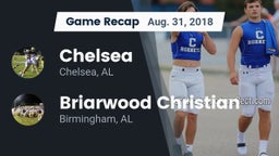 Recap: Chelsea  vs. Briarwood Christian  2018