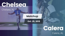 Matchup: Chelsea  vs. Calera  2019