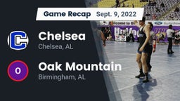 Recap: Chelsea  vs. Oak Mountain  2022