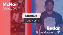 Matchup: McNair  vs. Redan  2016