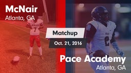 Matchup: McNair  vs. Pace Academy  2016