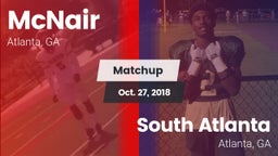 Matchup: McNair  vs. South Atlanta  2018