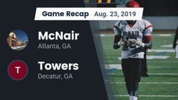 Recap: McNair  vs. Towers  2019