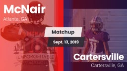 Matchup: McNair  vs. Cartersville  2019