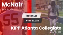 Matchup: McNair  vs. KIPP Atlanta Collegiate 2019