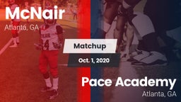 Matchup: McNair  vs. Pace Academy 2020