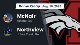 Recap: McNair  vs. Northview  2023