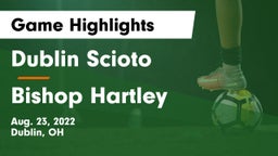 Dublin Scioto  vs Bishop Hartley  Game Highlights - Aug. 23, 2022
