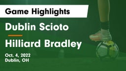 Dublin Scioto  vs Hilliard Bradley  Game Highlights - Oct. 4, 2022