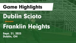Dublin Scioto  vs Franklin Heights  Game Highlights - Sept. 21, 2023