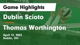 Dublin Scioto  vs Thomas Worthington  Game Highlights - April 12, 2022