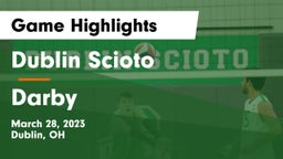 Dublin Scioto  vs Darby  Game Highlights - March 28, 2023