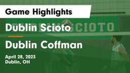 Dublin Scioto  vs Dublin Coffman  Game Highlights - April 28, 2023
