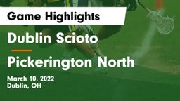 Dublin Scioto  vs Pickerington North  Game Highlights - March 10, 2022