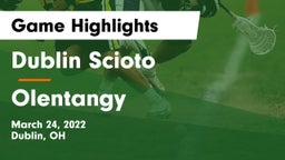 Dublin Scioto  vs Olentangy  Game Highlights - March 24, 2022