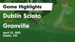 Dublin Scioto  vs Granville  Game Highlights - April 23, 2022