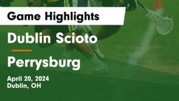 Dublin Scioto  vs Perrysburg  Game Highlights - April 20, 2024