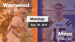 Matchup: Westwood  vs. Mesa  2016