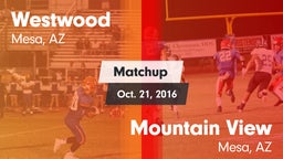 Matchup: Westwood  vs. Mountain View  2016