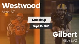 Matchup: Westwood  vs. Gilbert  2017