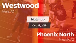 Matchup: Westwood  vs. Phoenix North  2018