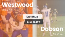 Matchup: Westwood  vs. Dobson  2019