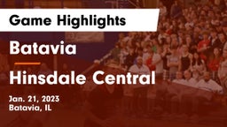 Batavia  vs Hinsdale Central  Game Highlights - Jan. 21, 2023