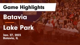 Batavia  vs Lake Park  Game Highlights - Jan. 27, 2023