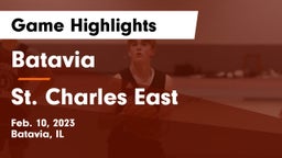 Batavia  vs St. Charles East  Game Highlights - Feb. 10, 2023