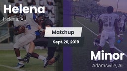 Matchup: Helena  vs. Minor  2019