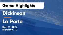 Dickinson  vs La Porte  Game Highlights - Dec. 12, 2023