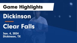Dickinson  vs Clear Falls  Game Highlights - Jan. 4, 2024
