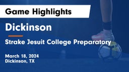 Dickinson  vs Strake Jesuit College Preparatory Game Highlights - March 18, 2024