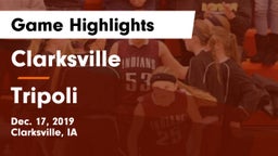 Clarksville  vs Tripoli  Game Highlights - Dec. 17, 2019