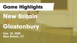 New Britain  vs Glastonbury  Game Highlights - Feb. 18, 2020