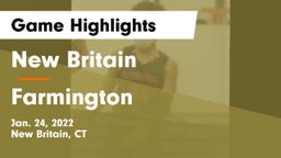 New Britain  vs Farmington  Game Highlights - Jan. 24, 2022
