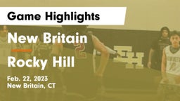 New Britain  vs Rocky Hill  Game Highlights - Feb. 22, 2023