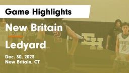 New Britain  vs Ledyard  Game Highlights - Dec. 30, 2023