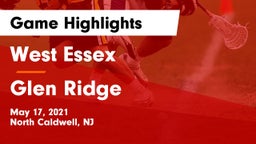 West Essex  vs Glen Ridge  Game Highlights - May 17, 2021