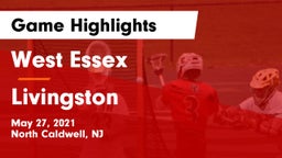 West Essex  vs Livingston  Game Highlights - May 27, 2021