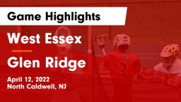 West Essex  vs Glen Ridge  Game Highlights - April 12, 2022