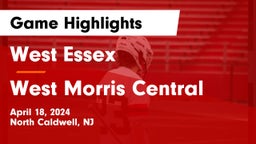 West Essex  vs West Morris Central  Game Highlights - April 18, 2024