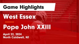 West Essex  vs Pope John XXIII  Game Highlights - April 22, 2024