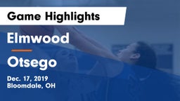 Elmwood  vs Otsego  Game Highlights - Dec. 17, 2019