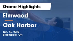 Elmwood  vs Oak Harbor  Game Highlights - Jan. 16, 2020