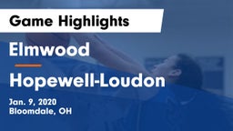 Elmwood  vs Hopewell-Loudon  Game Highlights - Jan. 9, 2020