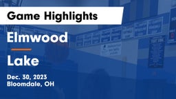 Elmwood  vs Lake  Game Highlights - Dec. 30, 2023