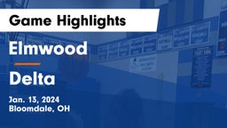 Elmwood  vs Delta  Game Highlights - Jan. 13, 2024