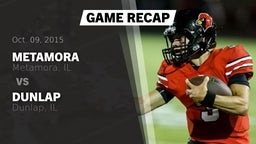 Recap: Metamora  vs. Dunlap  2015