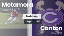 Matchup: Metamora  vs. Canton  2017
